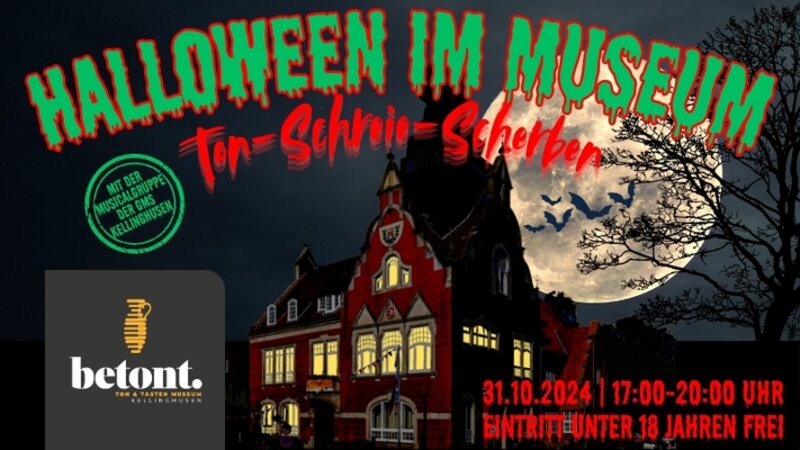 Halloween im Museum. Ton – Schreie – Scherben