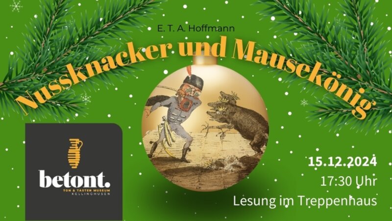 Lesung: „ Nussknacker und Mausekönig“ von E. T. A. Hoffmann